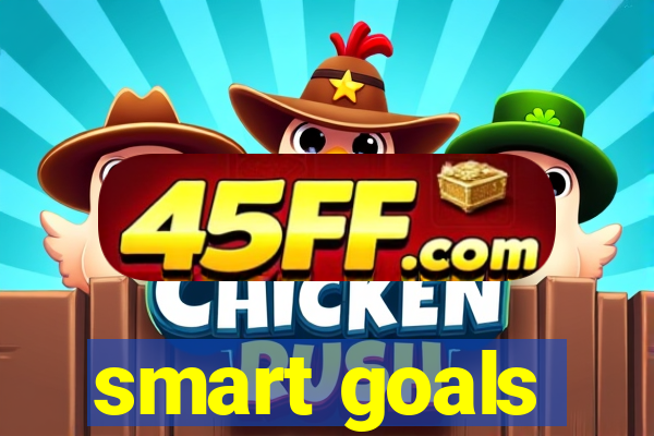 smart goals